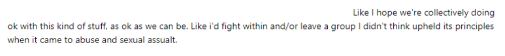 Screenshot of part of the reply Bristol AF sent Soba. Like I hope we're collectively doing ok with this kind of stuff, as ok as we can be. Like I'd fight within and/or leave a group I didn't think upheld its principles when it came to abuse and sexual assault.
